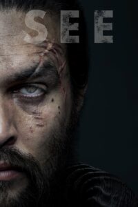 See Season 1 (2019) สายตาแห่งอนาคต