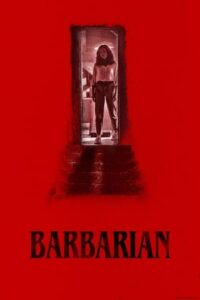 Barbarian (2022) บ้านเช่าสยองขวัญ