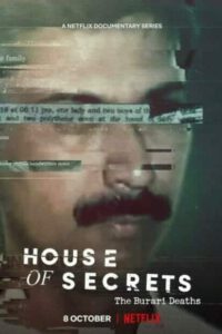 House of Secrets: The Burari Deaths (2021) เจาะคดีปริศนา: การตายหมู่ที่บูรารี