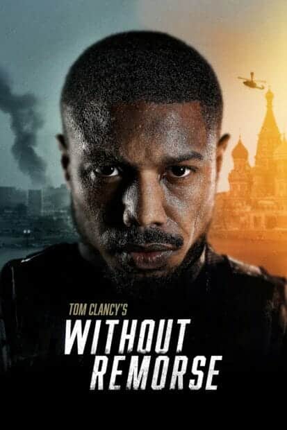 Tom Clancy’s Without Remorse (2021) ลบรอยแค้น โดย ทอม แคลนซี