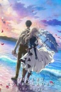 Violet Evergarden: The Movie (2020) จดหมายฉบับสุดท้าย… แด่เธอผู้เป็นที่รัก